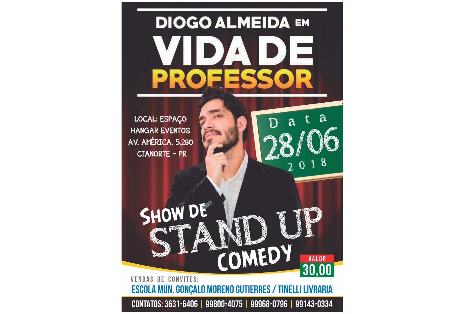 Imagem DIOGO ALMEIDA SE APRESENTA EM CIANORTE COM STAND UP “VIDA DE PROFESSOR”