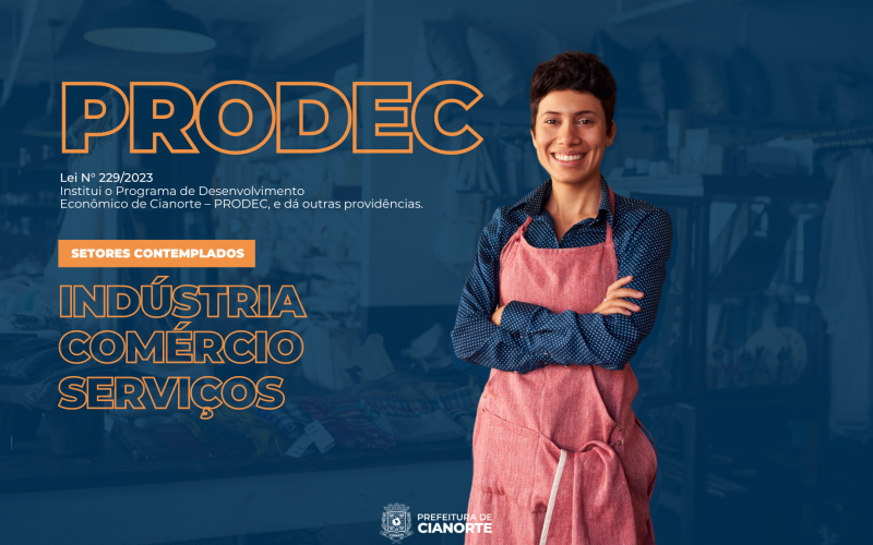 Imagem Prefeitura cria Programa de Desenvolvimento Econômico de Cianorte (PRODEC)