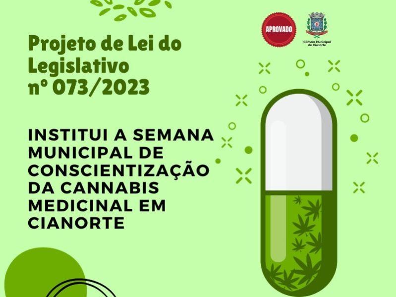 Imagem Aprovada criação de Semana de Conscientização sobre a Cannabis Medicinal em Cianorte
