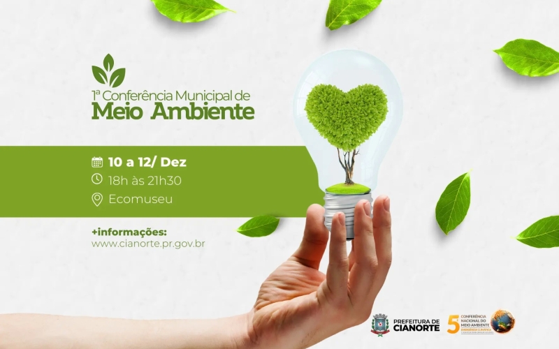 Imagem 1ª Conferência Municipal do Meio Ambiente de Cianorte começa nesta terça-feira